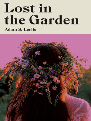 cover image of Lost in the Garden